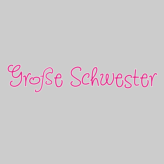 Bügelmotiv Schriftzug “Große Schwester” pink